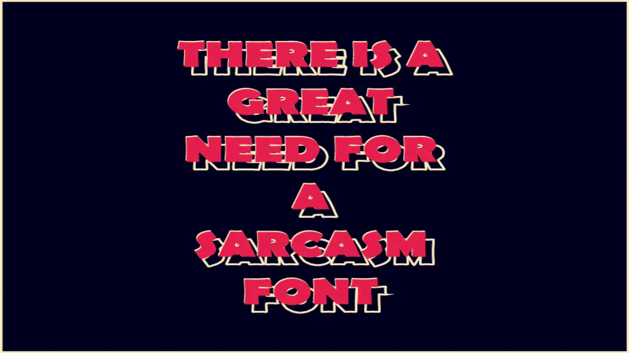 How To Incorporate Sarcasm Font Effectively In Your Blog