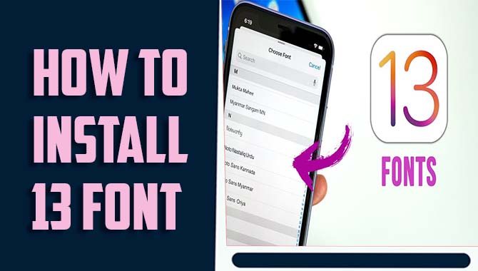 How To Install 13 Font