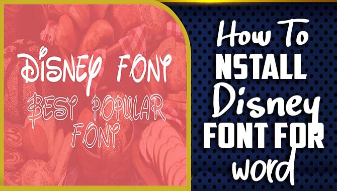 How To Install Disney Font For Word