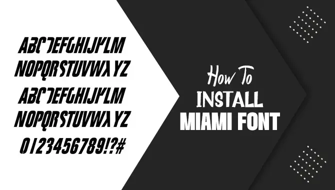 How To Install Miami Font