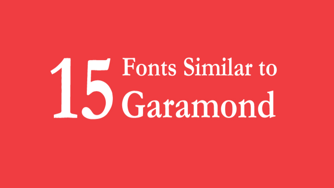 Identifying Fonts That Are Similar To Garamond