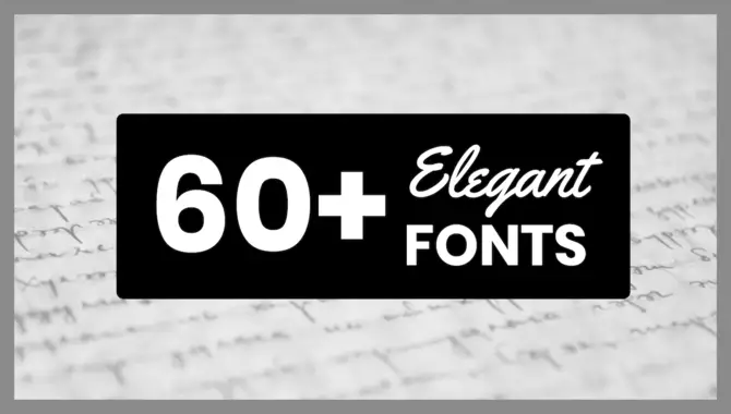 Popular Elegant Font Styles For Word Documents