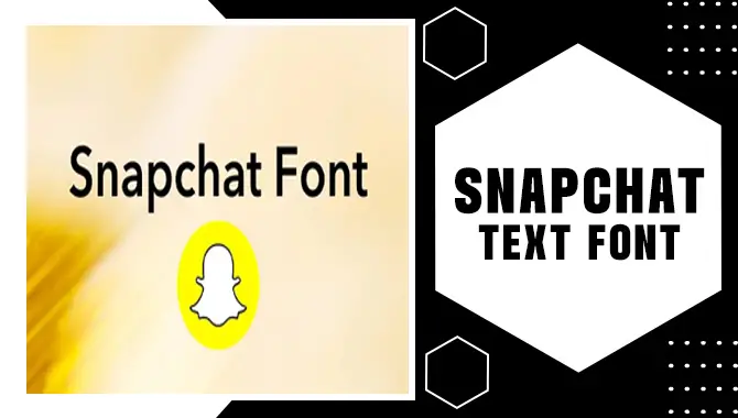 Snapchat Text Font
