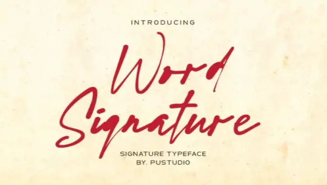 Best Word Font For Signature: Define Your Style