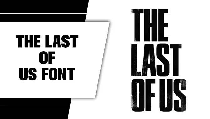 The Last Of Us Font