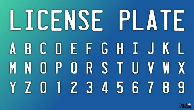 The Popularity Of License Plate Fonts