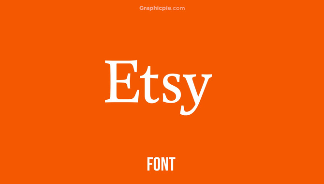 Understanding The Importance Of Etsy Fonts