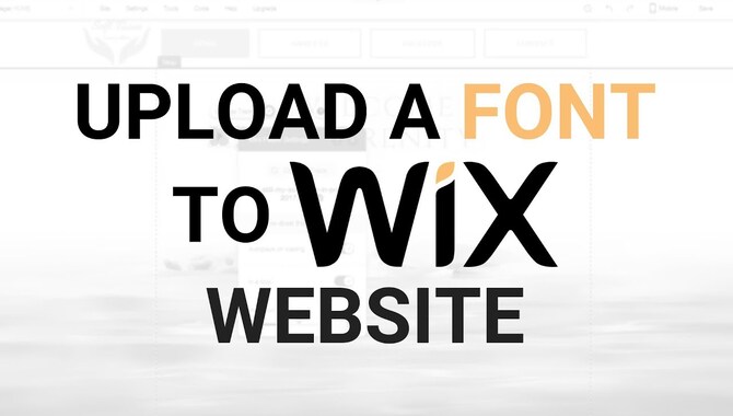 Uploading Your Font To WIX