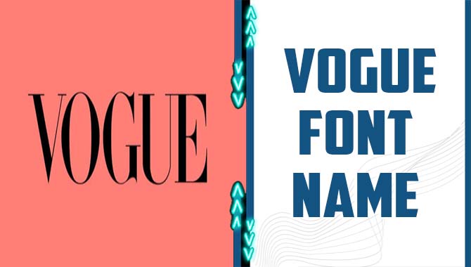  Vogue Font Name