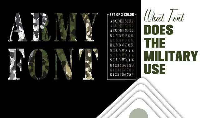 What Font Does The Military Use A Font Lover s Guide