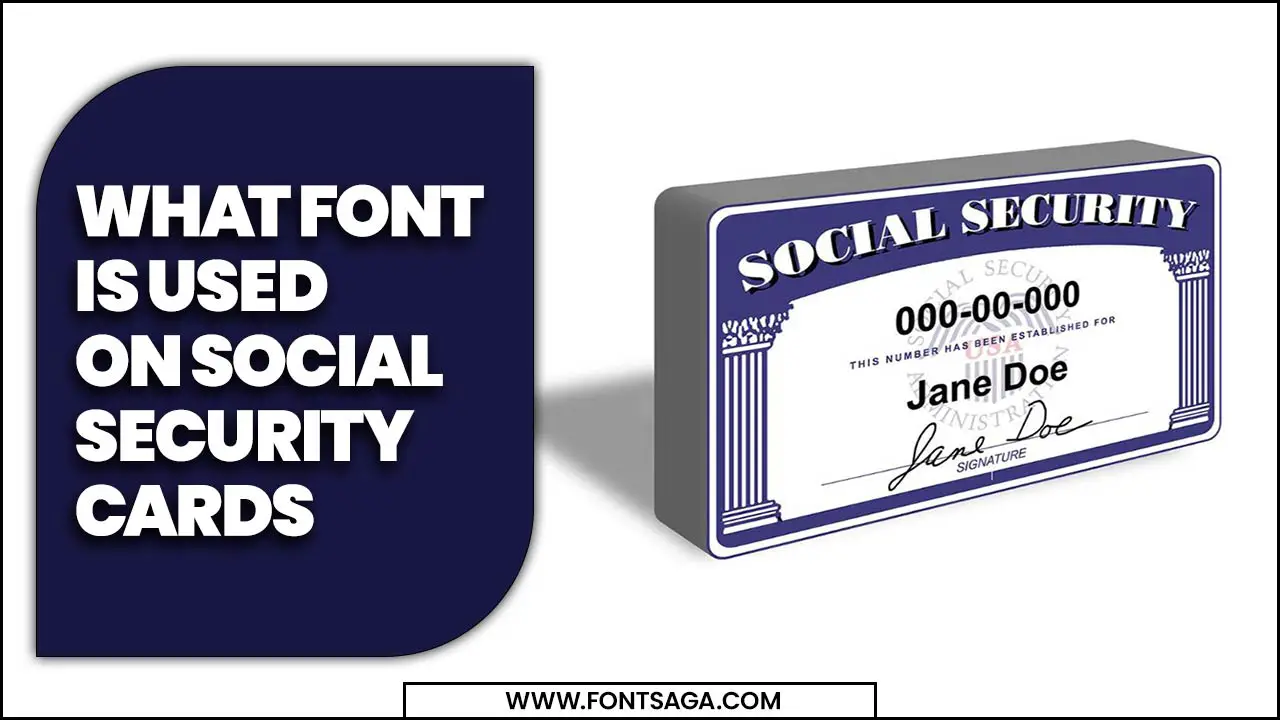 What Font Is Used On Social Security Cards