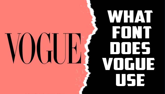 What Font Does Vogue Use