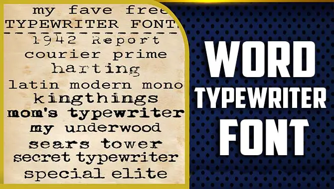 Word Typewriter Font