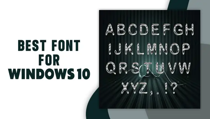 The Best Font For Windows 10