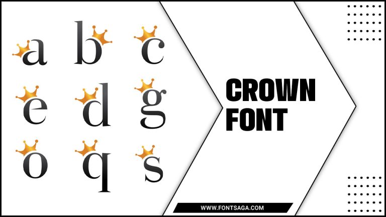 How To Choose Crown Font For Your Design: Explained With Details