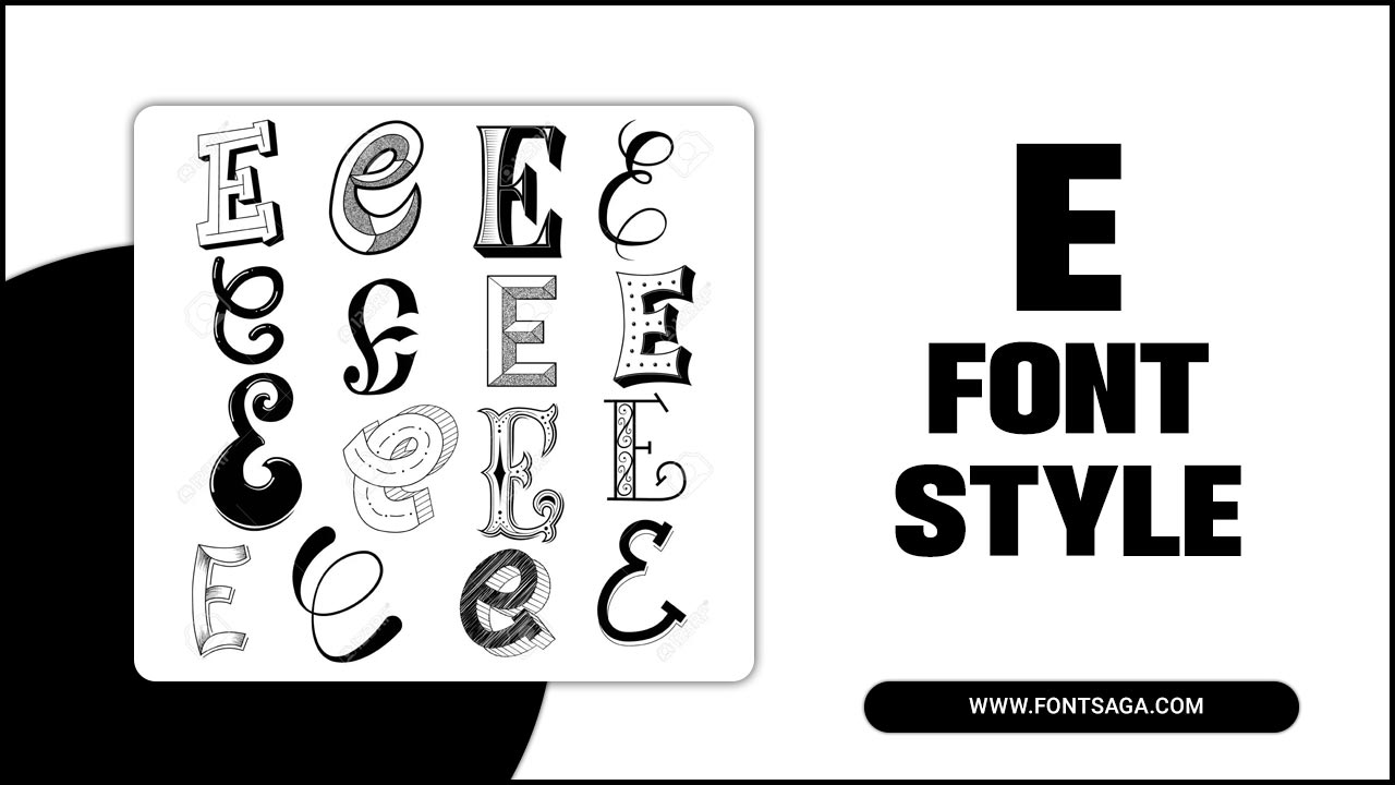 E font styles, including their history, characteristics, and how to use them effectively in your designs. With this knowledge, you can choose the perfect E font style for your next project.