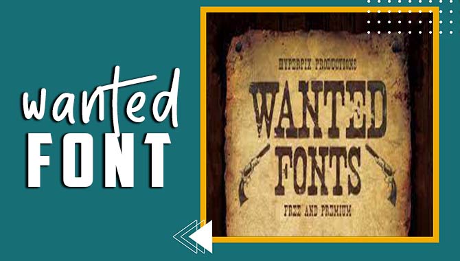Wanted Font