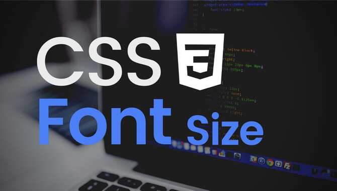 Understanding CSS Font Size Is Relative To The Container