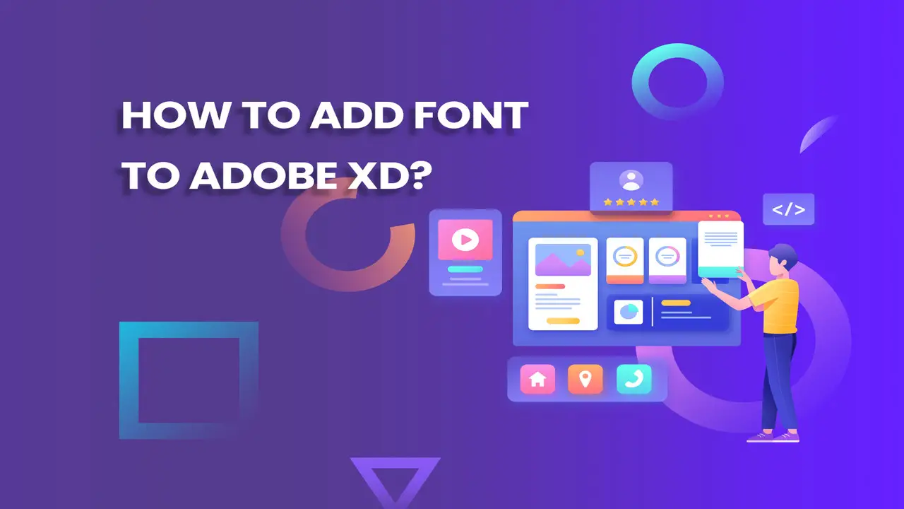How To Add Font To Adobe XD 5 Easy Steps