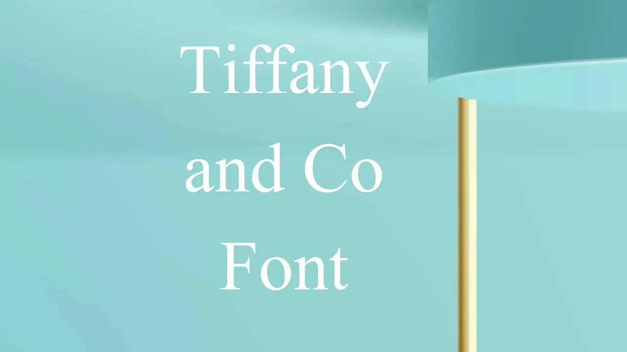 Popular Tiffany & Co Fonts