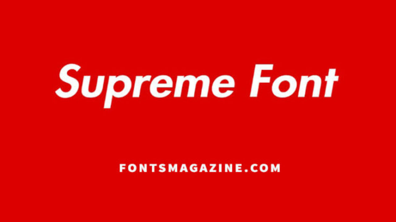 Supreme's Font Selection