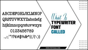 What Is Typewriter Font Called: A Comprehensive Guide