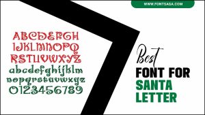 Best Font For Santa Letter- A Complete Guide