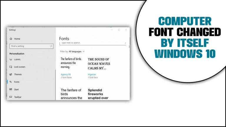 Why Computer Font Changed By Itself Windows 10: How To Fix It