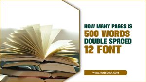 How Many Pages Is 500 Words Double Spaced 12 Font? Discussion