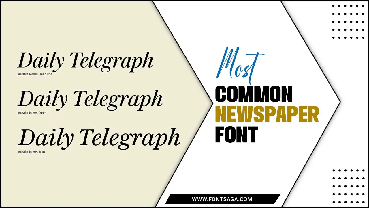 Most Common Newspaper Font 