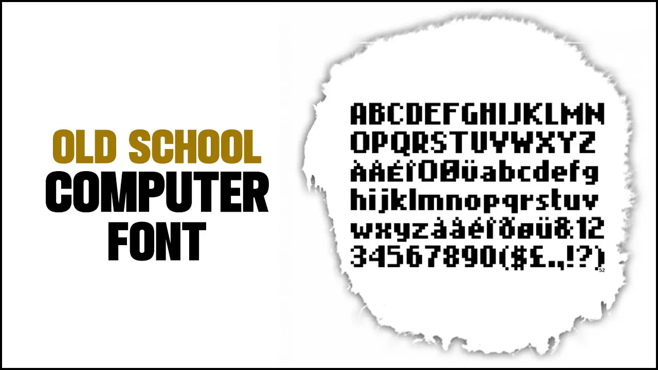 Old School Computer Font