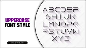 How To Choose The Right Uppercase Font Style For Your Project