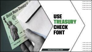 Use Treasury Check Font: Enhance Your Design Projects