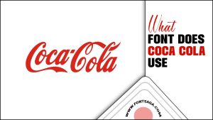 What Font Does Coca Cola Use: Unveiling The Mystery