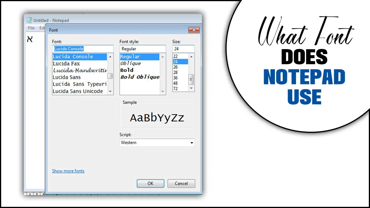 What Font Does Notepad Use