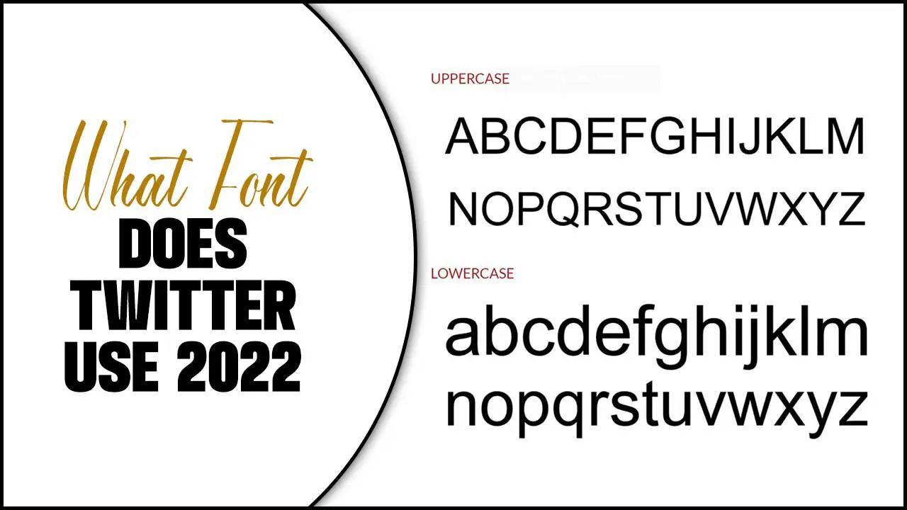 What Font Does Twitter Use 2022