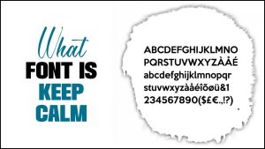 Unlocking The Mystery: What Font Is Keep Calm