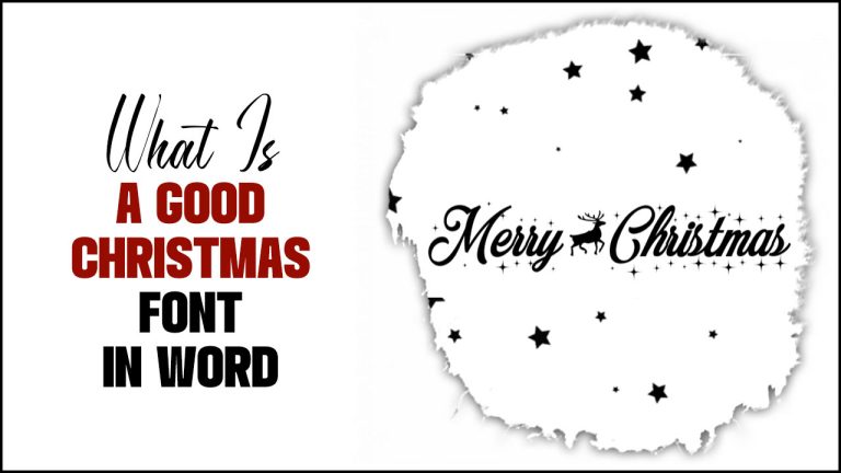 What Is A Good Christmas Font In Word? A Guide