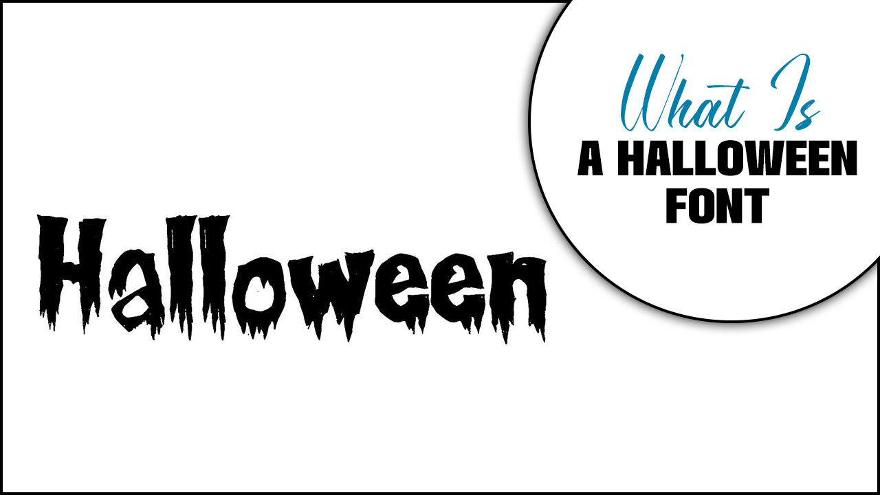 What Is A Halloween Font
