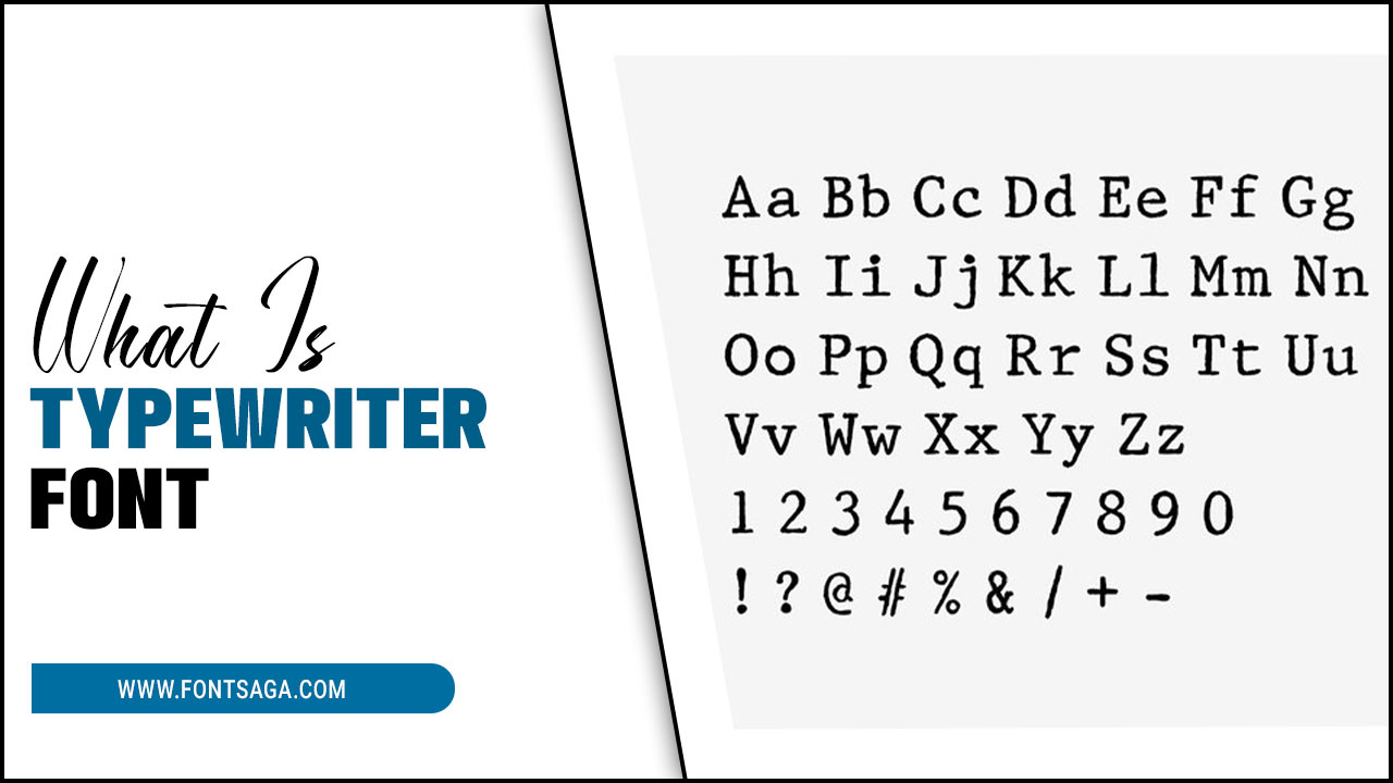 What Is Typewriter Font