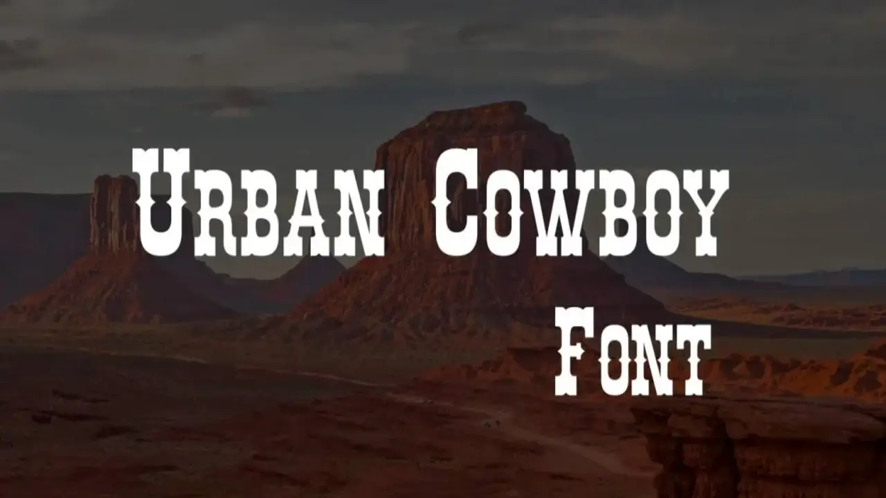 5 Steps To Install Urban Cowboy Font