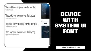 Enhance Your Device With System UI Fonts