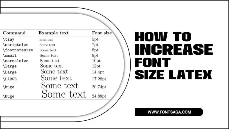 Scaling Up: How To Increase Font Size Latex