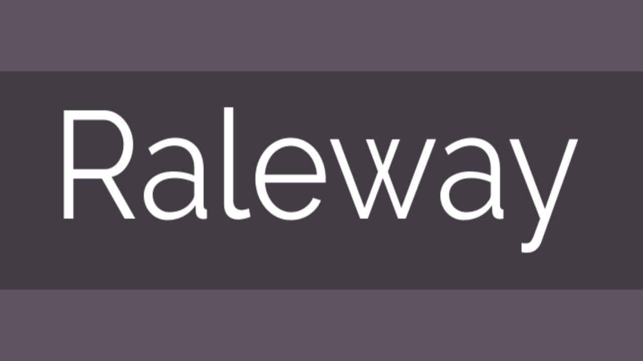 Raleway - A Modern Sans-Serif Font