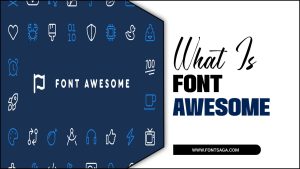 What Is Font Awesome: Enhance Your Font Knowledge