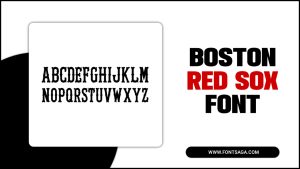 How To Use Boston Red Sox Font: A Beginner’s Guide To Usage