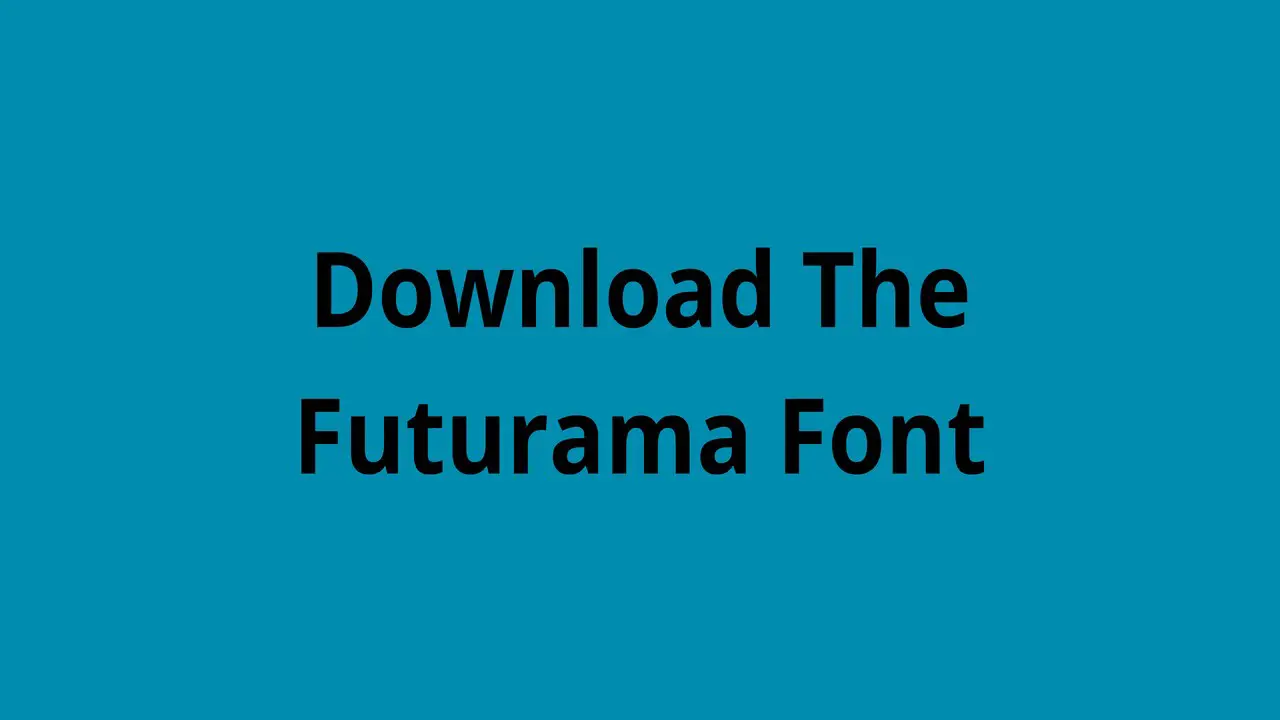 Download The Futurama Font