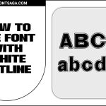 How To Use Font With White Outline